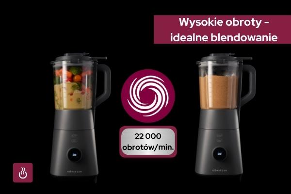 Wysokie obroty - idealne blendowanie